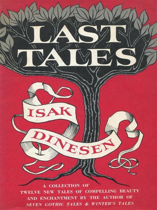 Title details for Last Tales by Isak Dinesen - Available